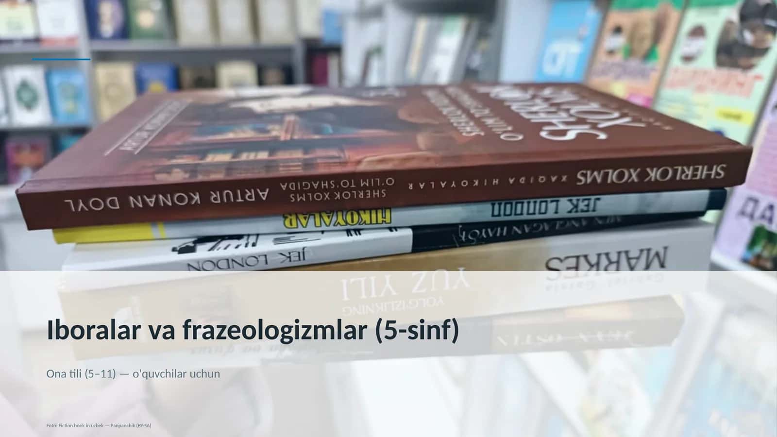 Iboralar va frazeologizmlar (5-sinf)