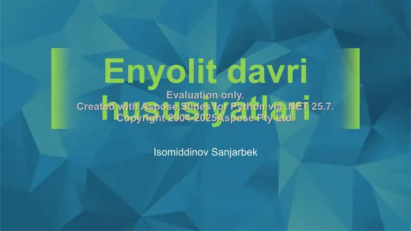 Enyolit davri hususiyatlari