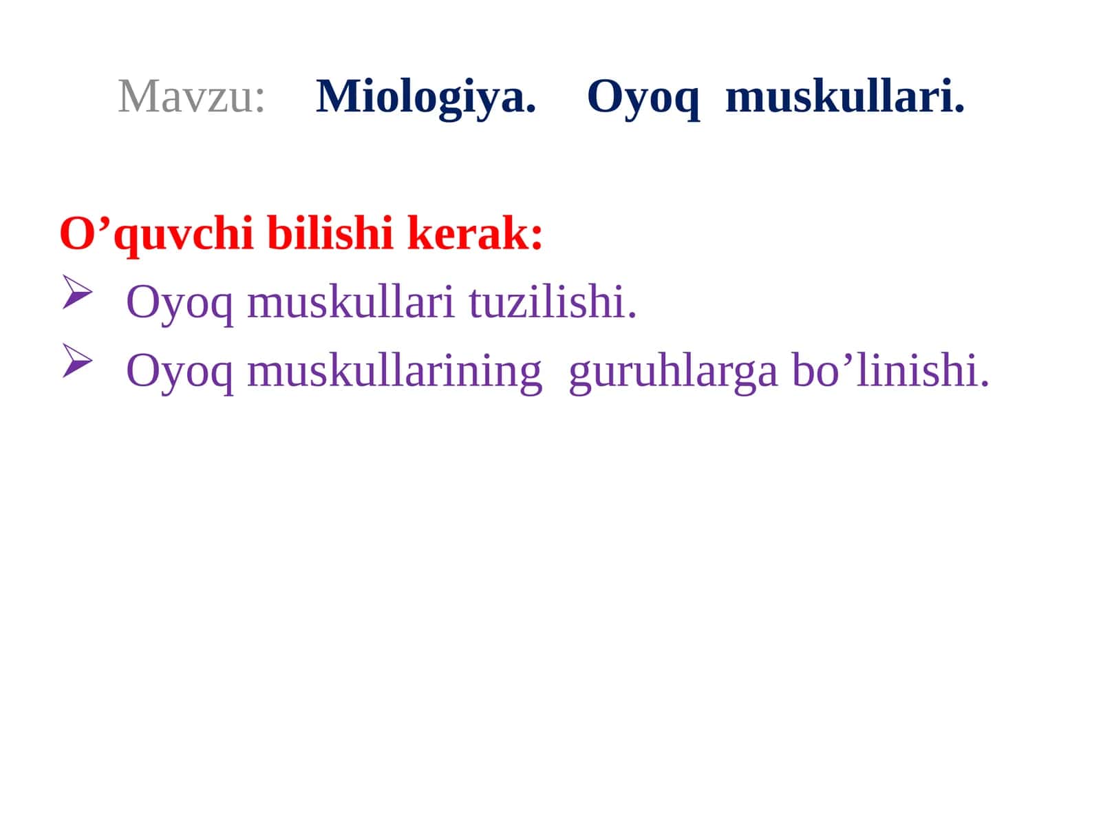Miologiya. Oyoq muskullari