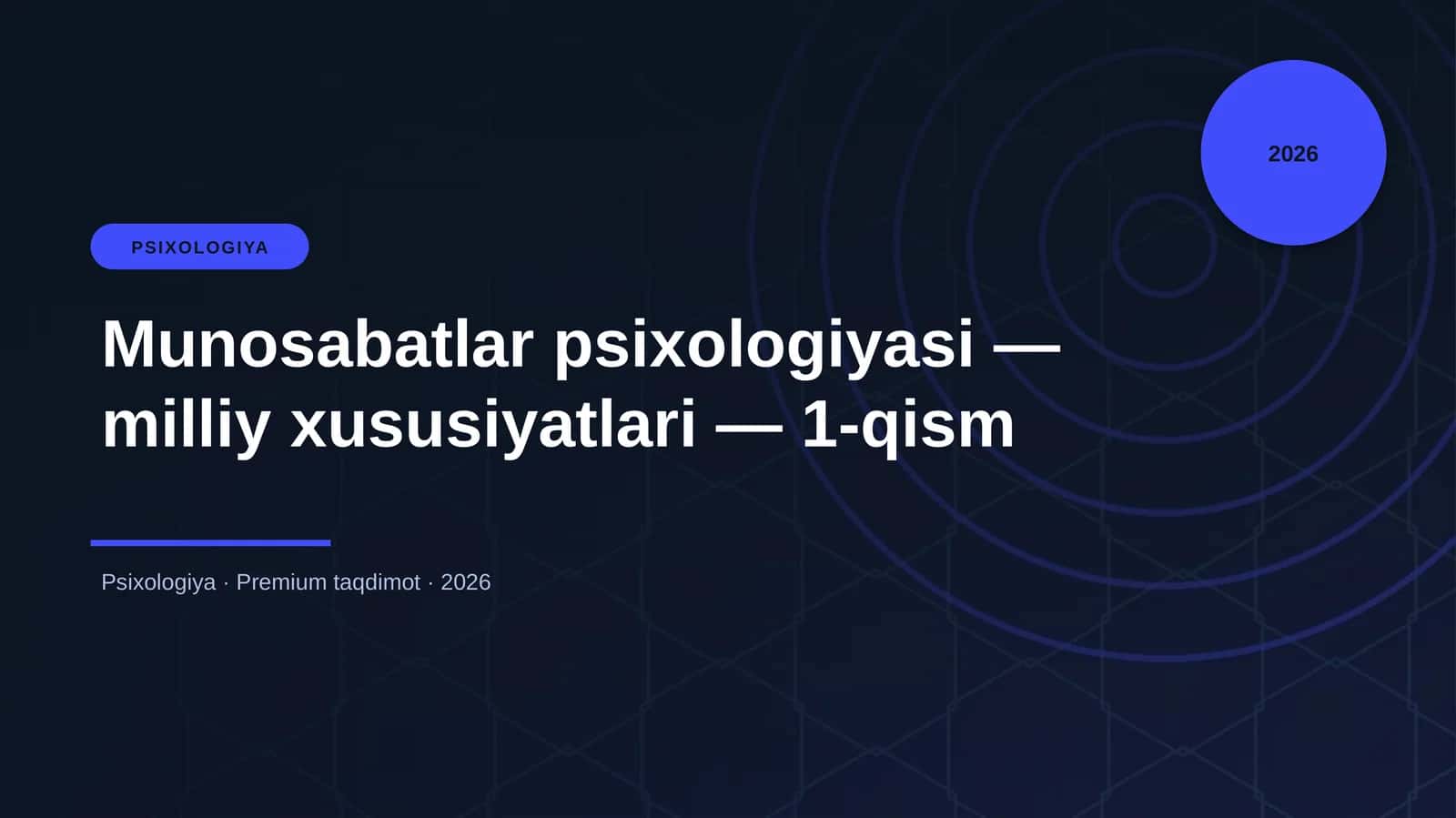 Munosabatlar psixologiyasi — milliy xususiyatlari — 1-qism