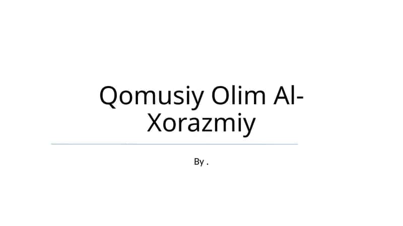 Qomusiy Olim Al-Xorazmiy