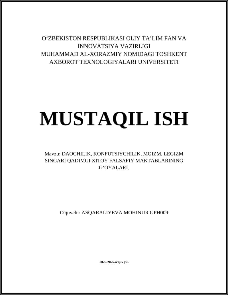 DAOCHILIK, KONFUTSIYCHILIK, MOIZM, LEGIZM SINGARI QADIMGI XITOY FALSAFIY MAKTABLARINING G‘OYALARI