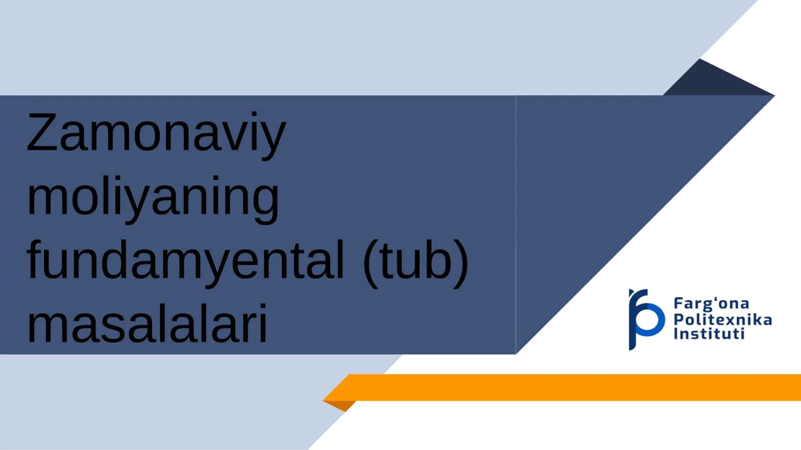 Biznesning tashkiliy shakllari vaularning moliyaviy qarorlar qabul qilish gata’siri