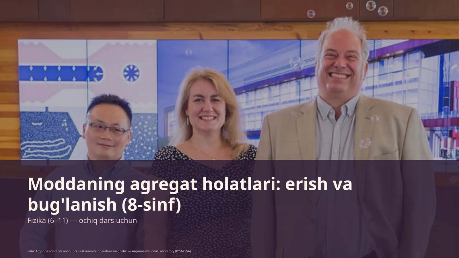 Moddaning agregat holatlari: erish va bug'lanish (8-sinf)