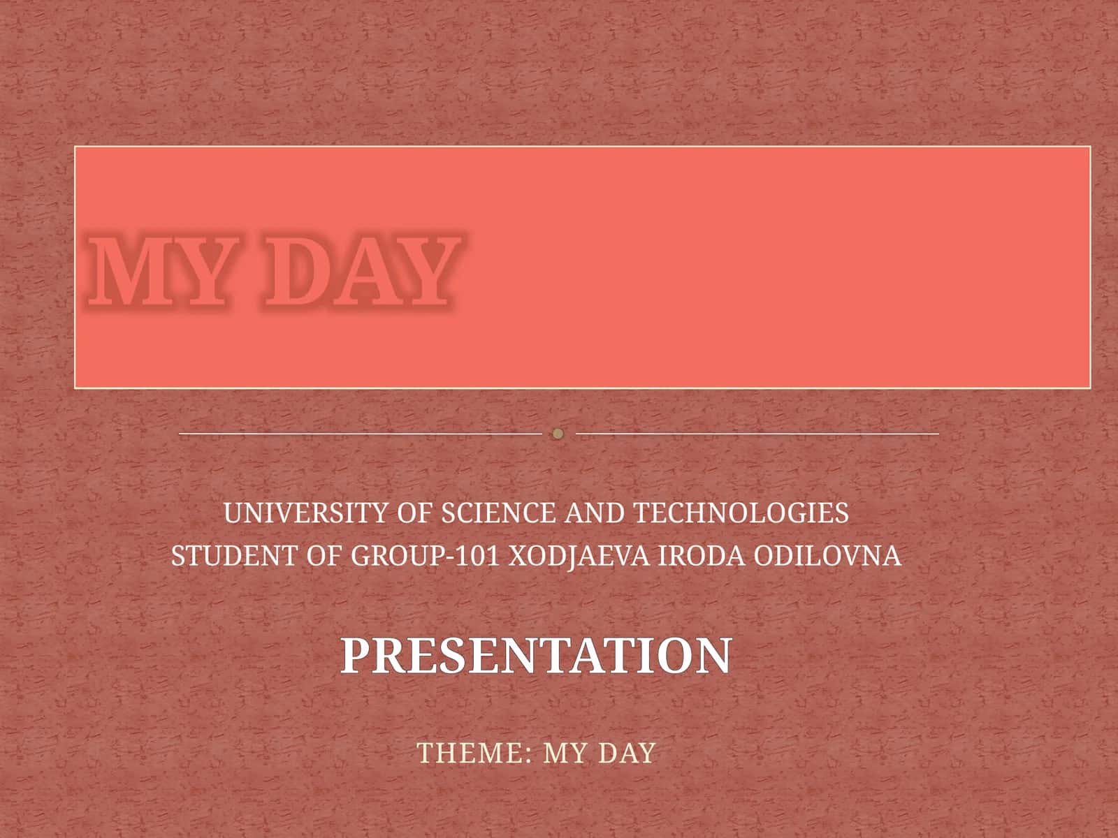 MY DAY