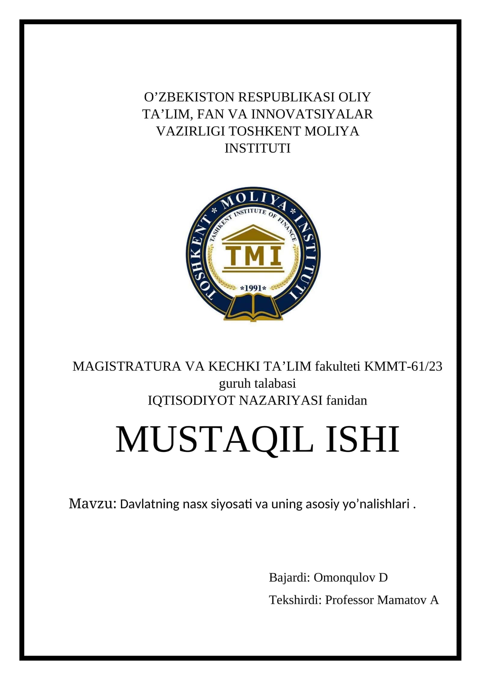 Davlatning nasx siyosati va uning asosiy yo’nalishlari