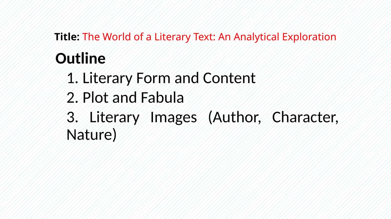 The World of a Literary Text: An Analytical Exploration