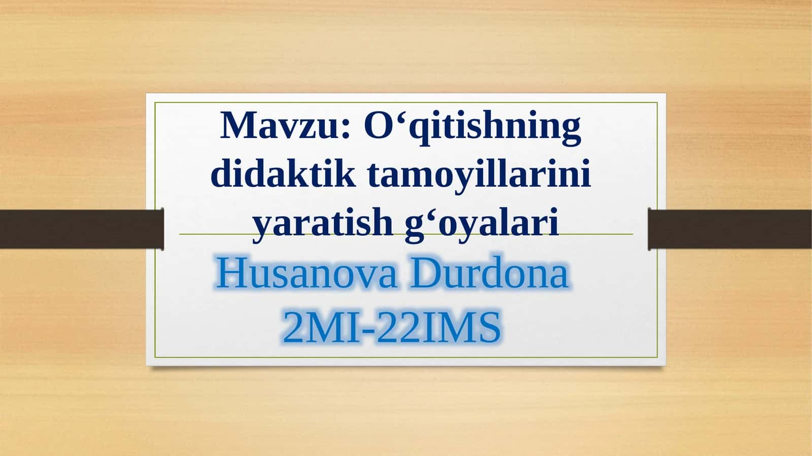 O‘qitishning didaktiktamoyillarini yaratish g‘oyalari