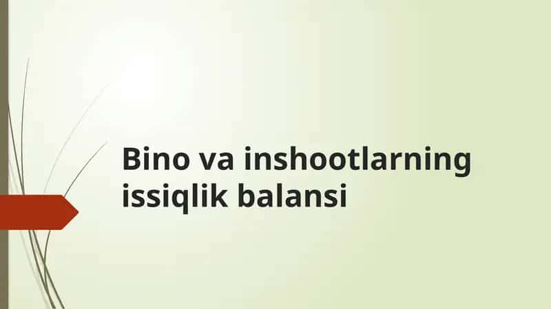 Bino va inshootlarning issiqlik balansi