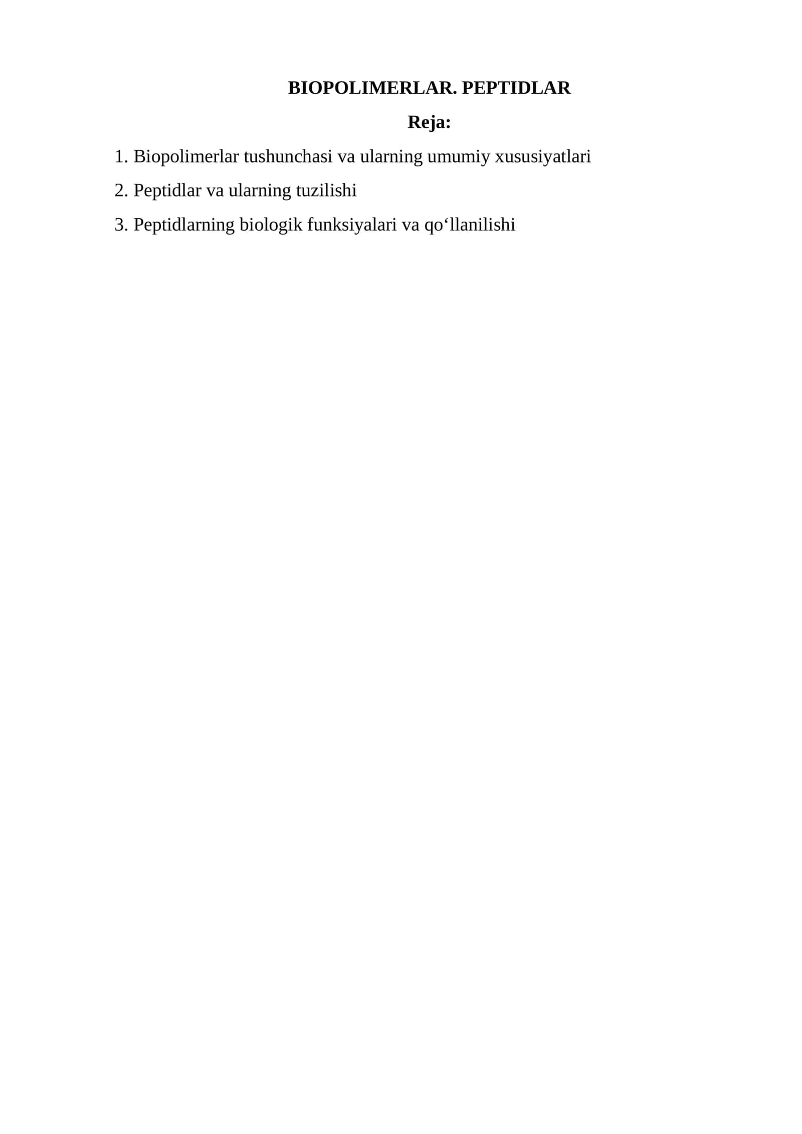 BIOPOLIMERLAR. PEPTIDLAR