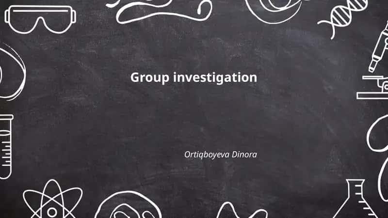 Group Investigation