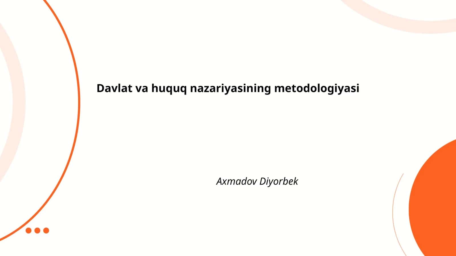 Davlat va huquq nazariyasining metodologiyasi