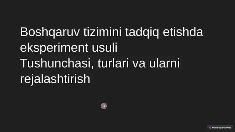 Boshqaruv tizimini tadqiq etishda eksperiment usuli