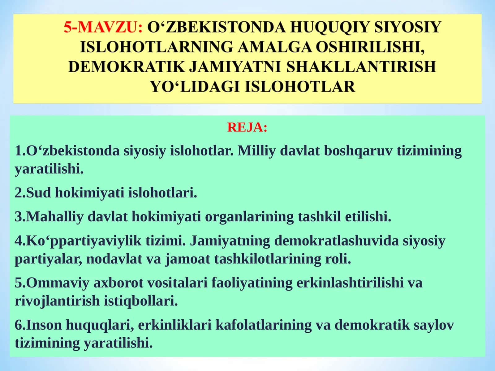 O‘zbekistonda siyosiy islohotlar. Milliy davlat boshqaruv tizimining yaratilishi