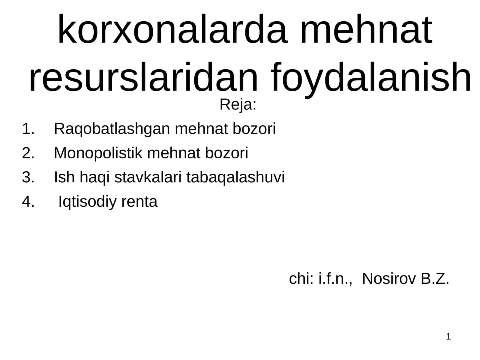Mehnat bozori va korxonalarda mehnat resurslaridan foydalanish