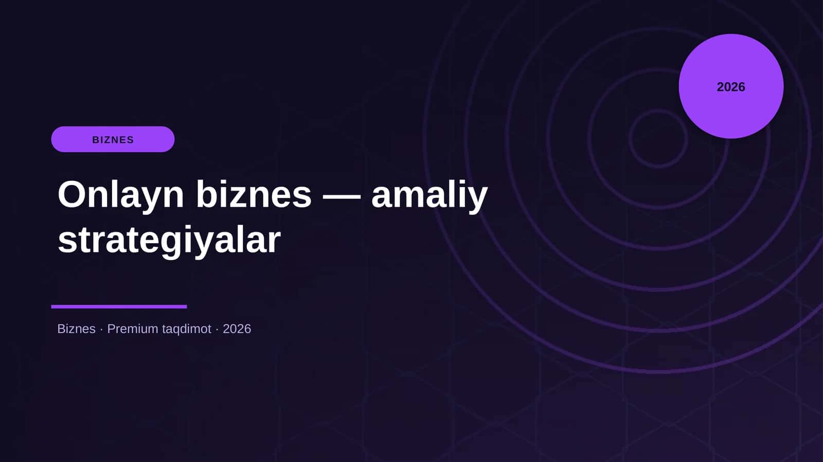 Onlayn biznes — amaliy strategiyalar