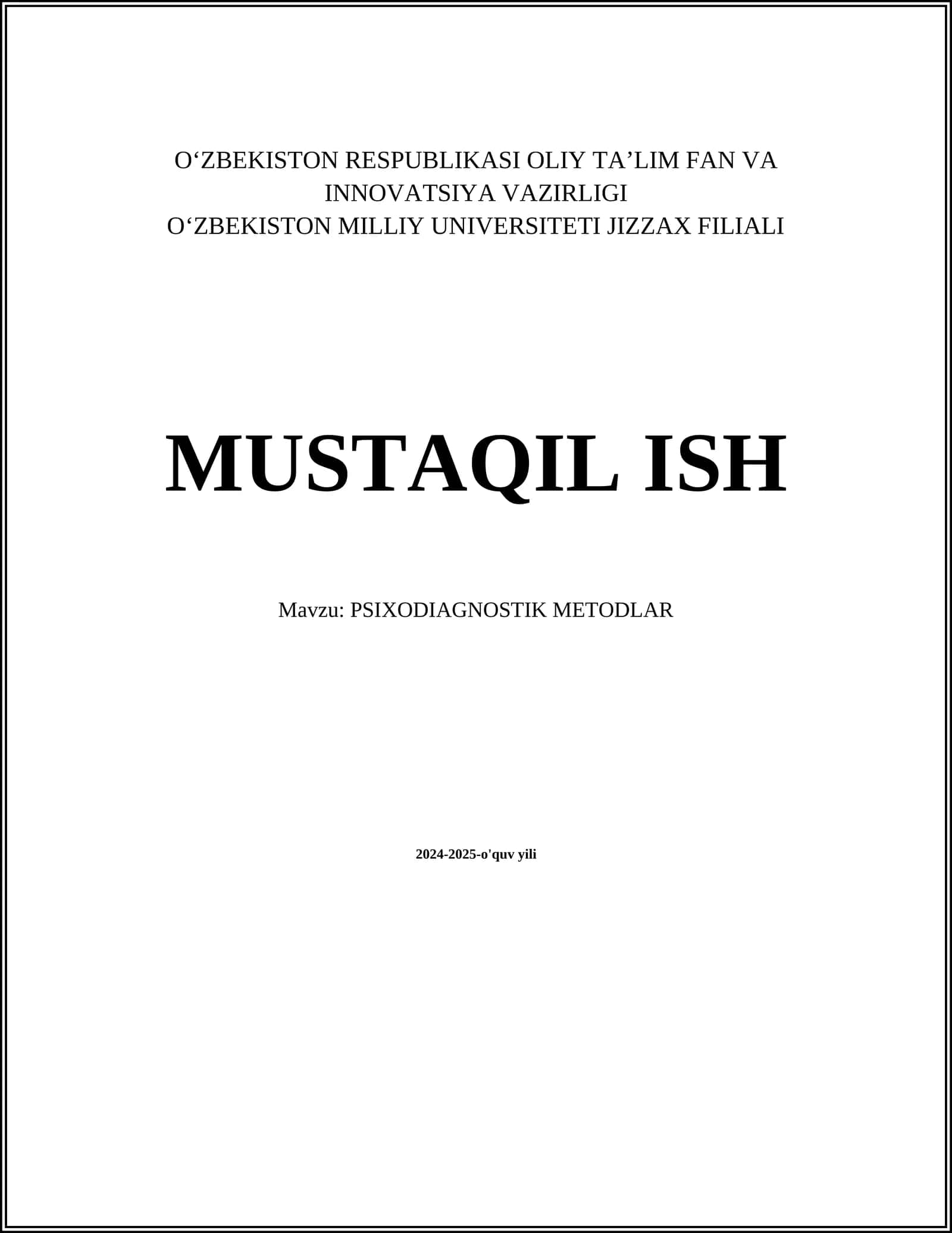 MUSTAQIL ISH Mavzu: PSIXODIAGNOSTIK METODLAR