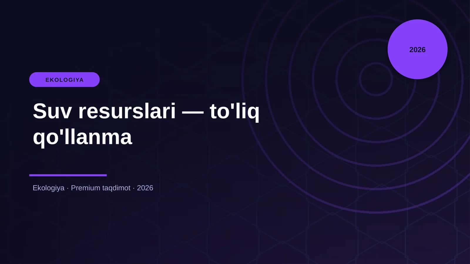 Suv resurslari — to'liq qo'llanma