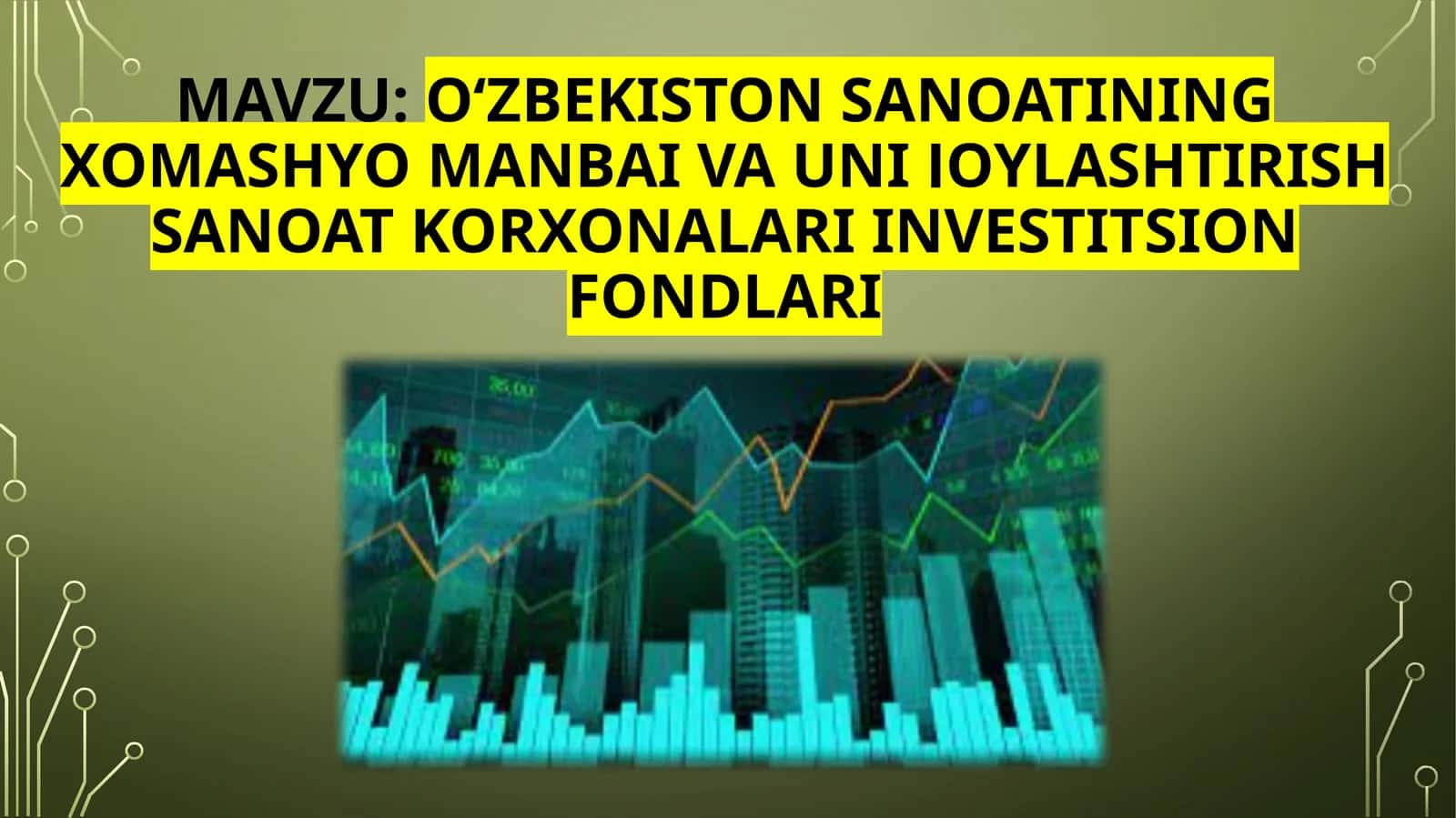 O‘zbekiston sanoatining xomashyo manbai va uni joylashtirish