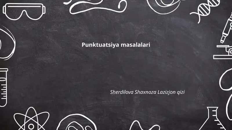 Punktuatsiya masalalari