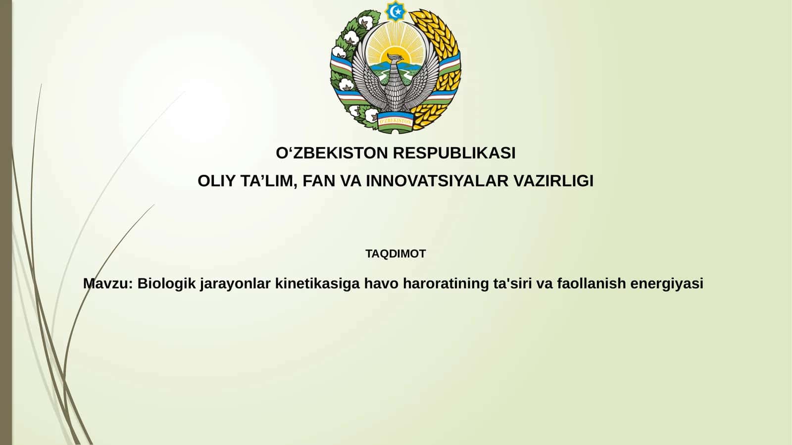 Biologik jarayonlar kinetikasiga havoharatining ta'siri va faollanish energiyasi
