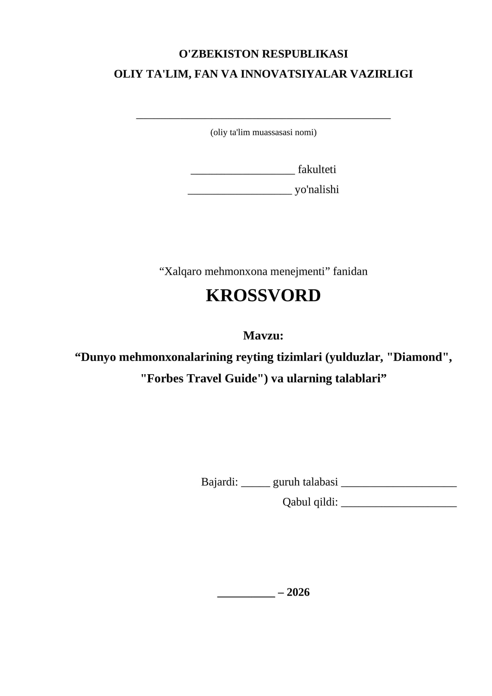 KROSSVORD - "Dunyo mehmonaxonalarining reyting tizimlari va ularning talablari"