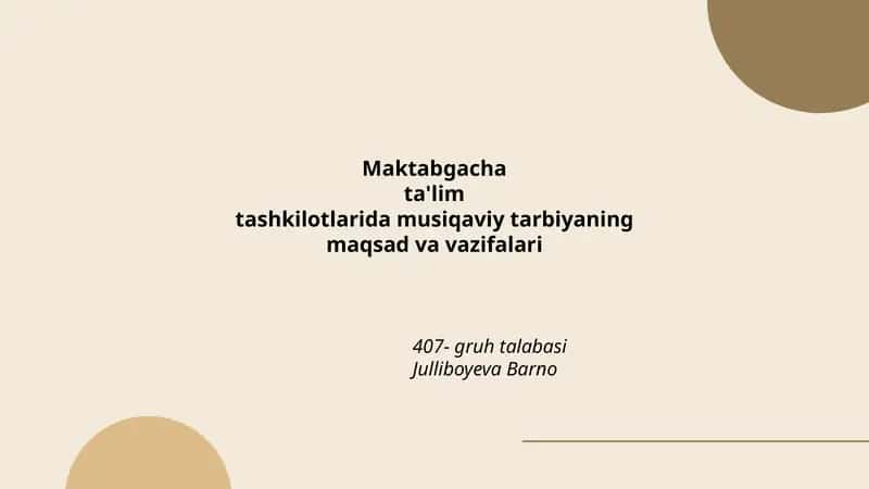 Maktabgacha ta'limda musiqaviy tarbiyaning maqsad va vazifalari