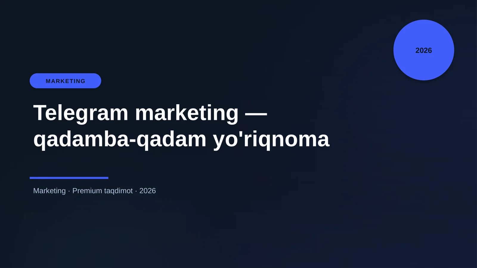 Telegram marketing — qadamba-qadam yo'riqnoma