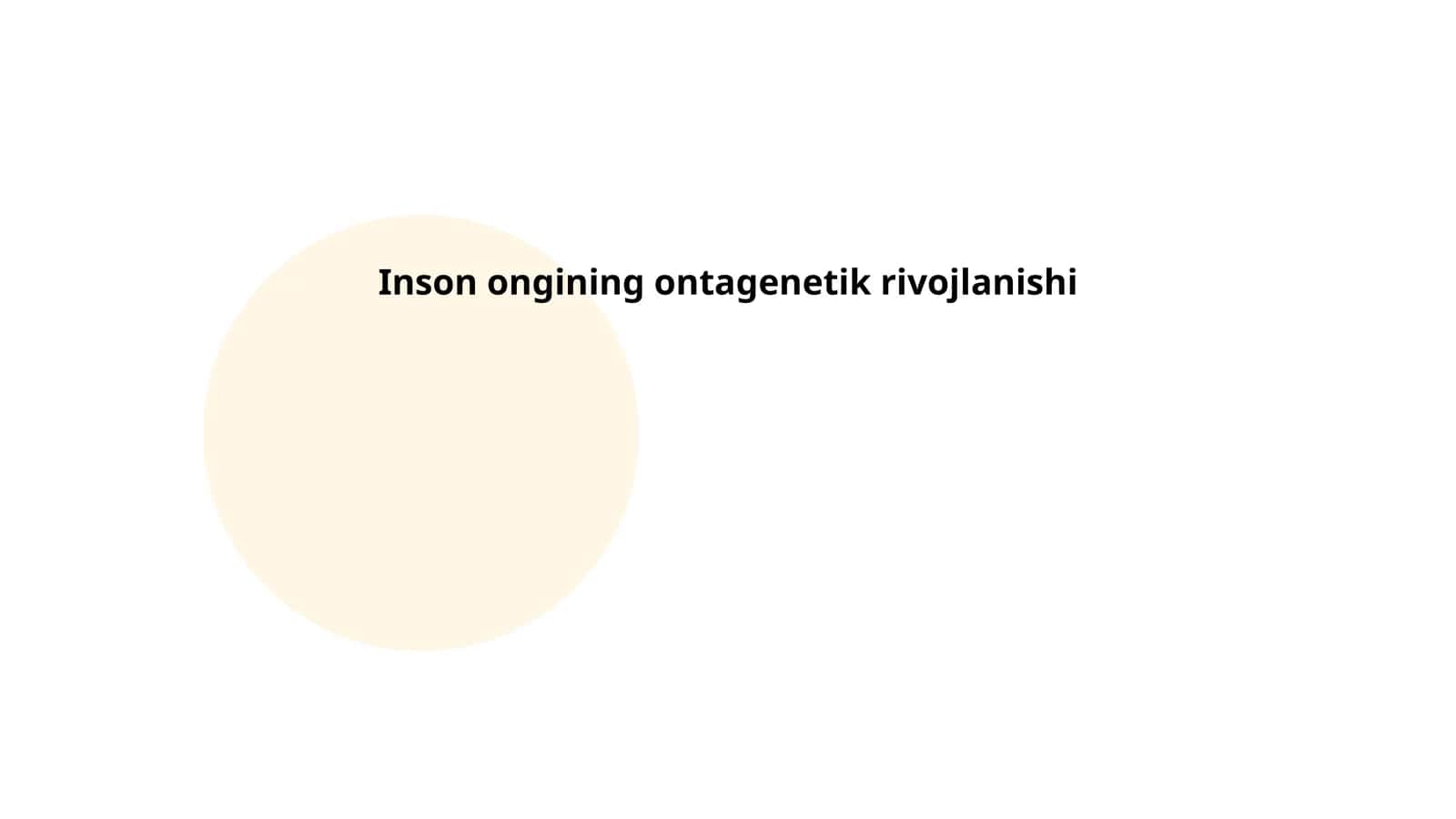 Inson ongining ontagenetik rivojlanishi