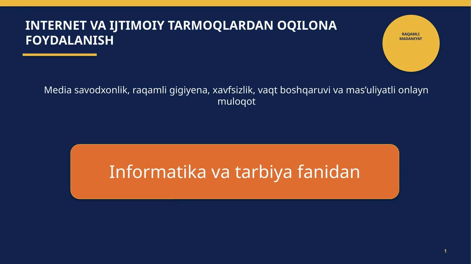 RAQAMLI MADANIYAT INTERNET VA IJTIMOIY TARMOQLARDAN OQILONA FOYDALANISH