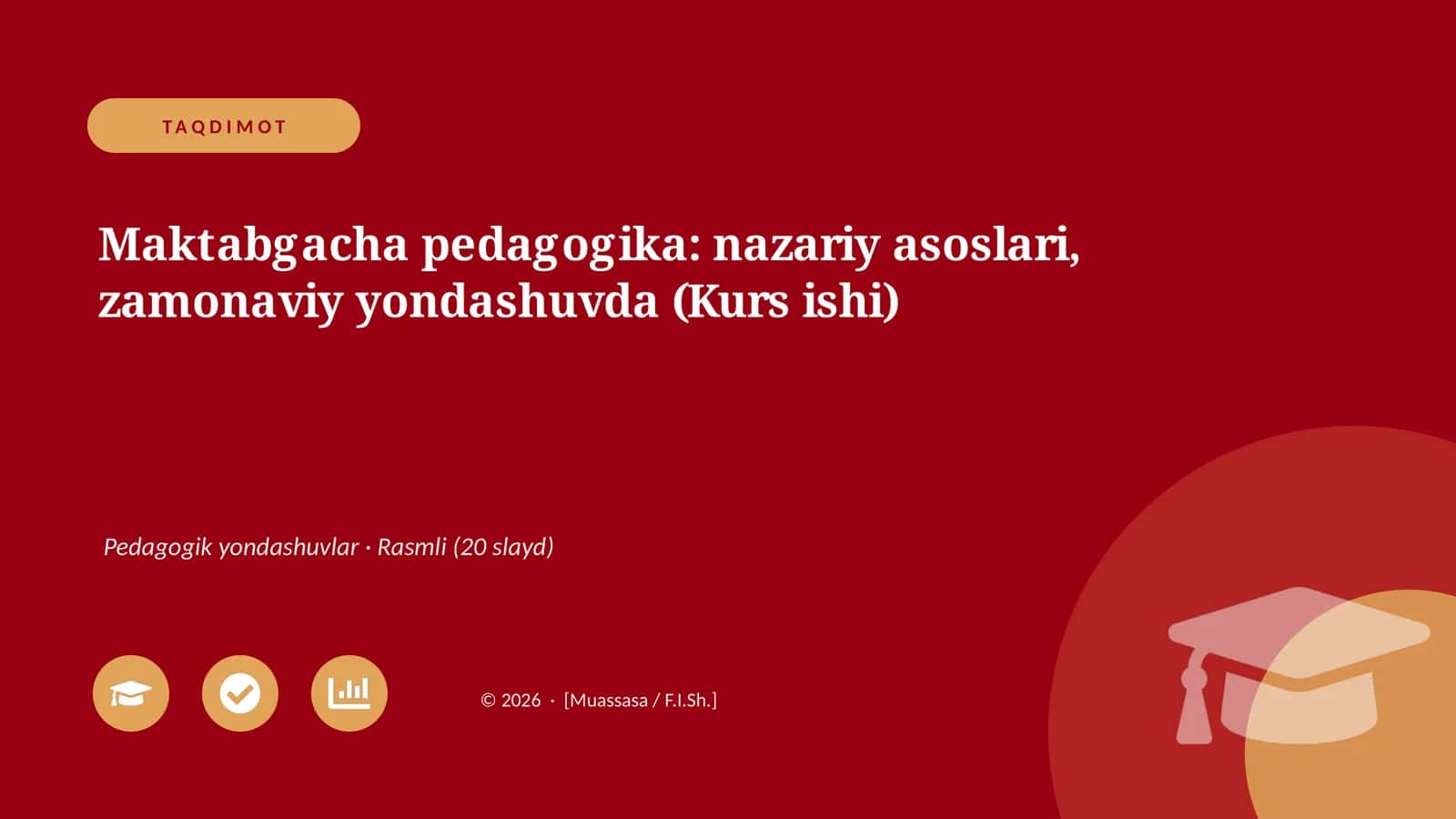 Maktabgacha pedagogika: nazariy asoslari, zamonaviy yondashuvda (Kurs ishi)