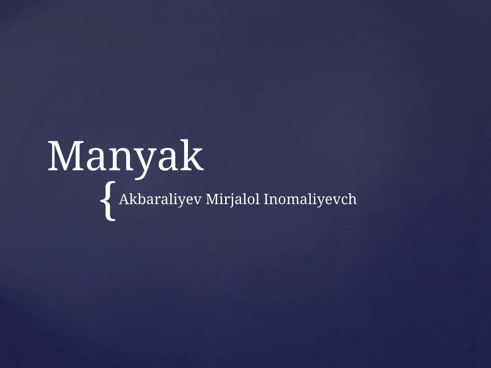 Manyaklar psixologik ozgariz