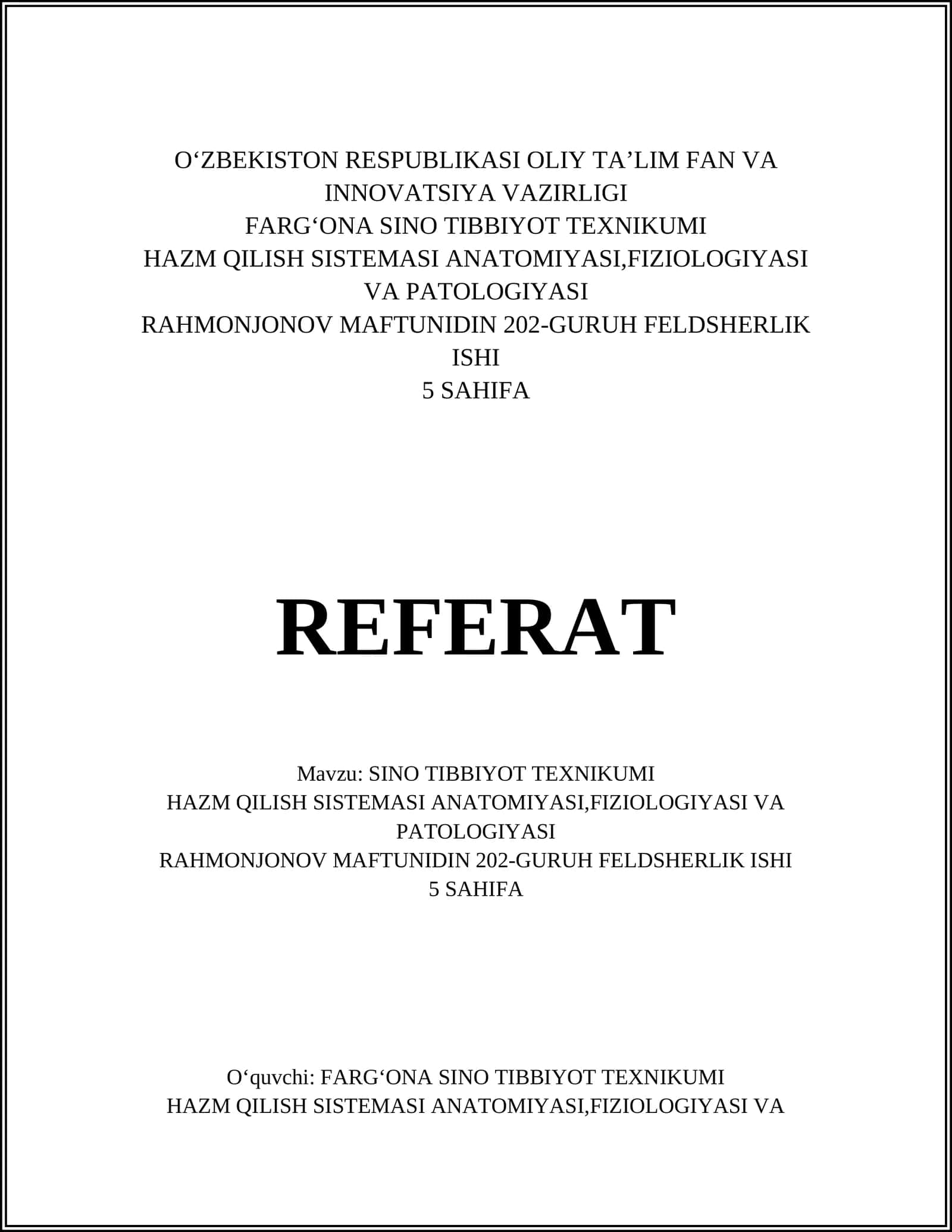 SINO TIBBIYOT TEXNIKUMI HAZM QILISH SISTEMASI ANATOMIYASI,FIZIOLOGIYASI VA PATOLOGIYASI