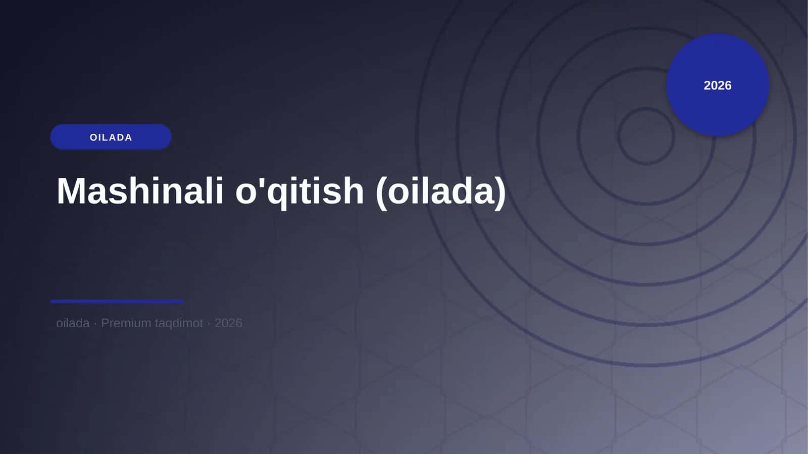 Mashinali o'qitish (oilada)