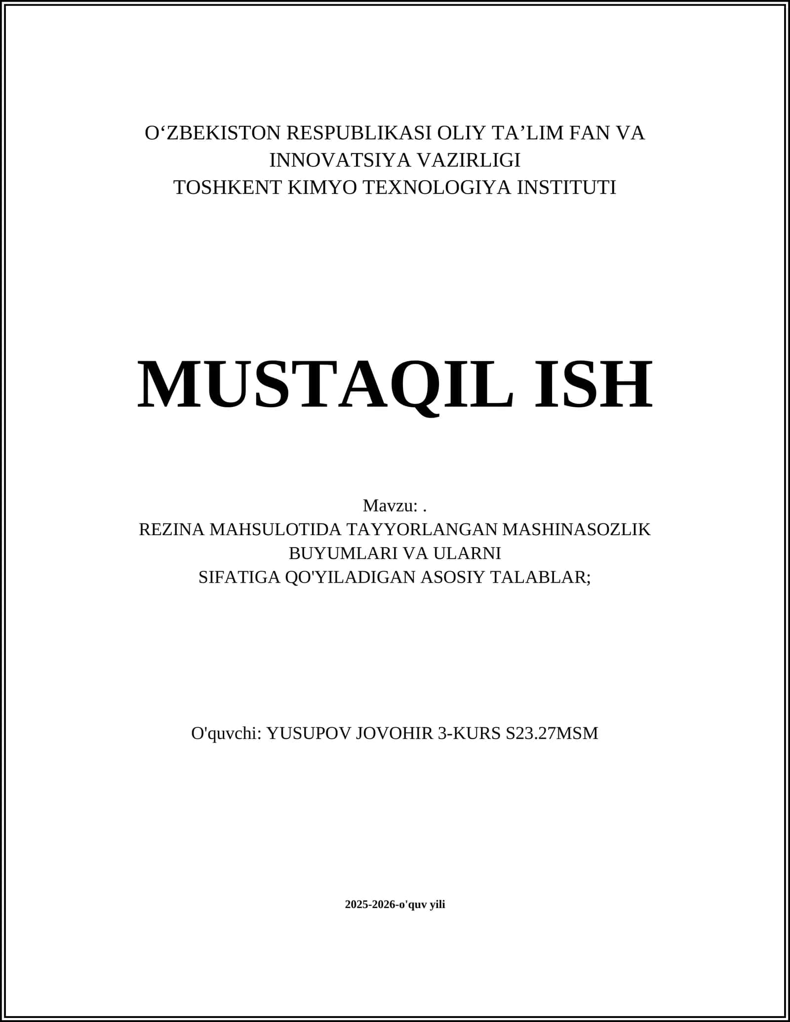 REZINA MAHSULOTIDA TAYYORLANGAN MASHINASOZLIK BUYUMLARI VA ULARNI SIFATIGA QO'YILADIGAN ASOSIY TALABLAR