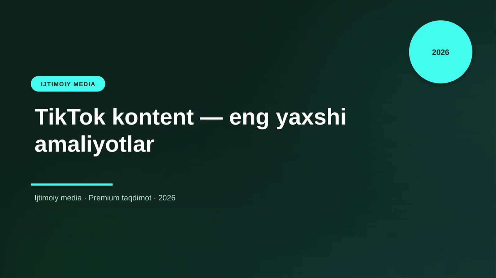 TikTok kontent — eng yaxshi amaliyotlar