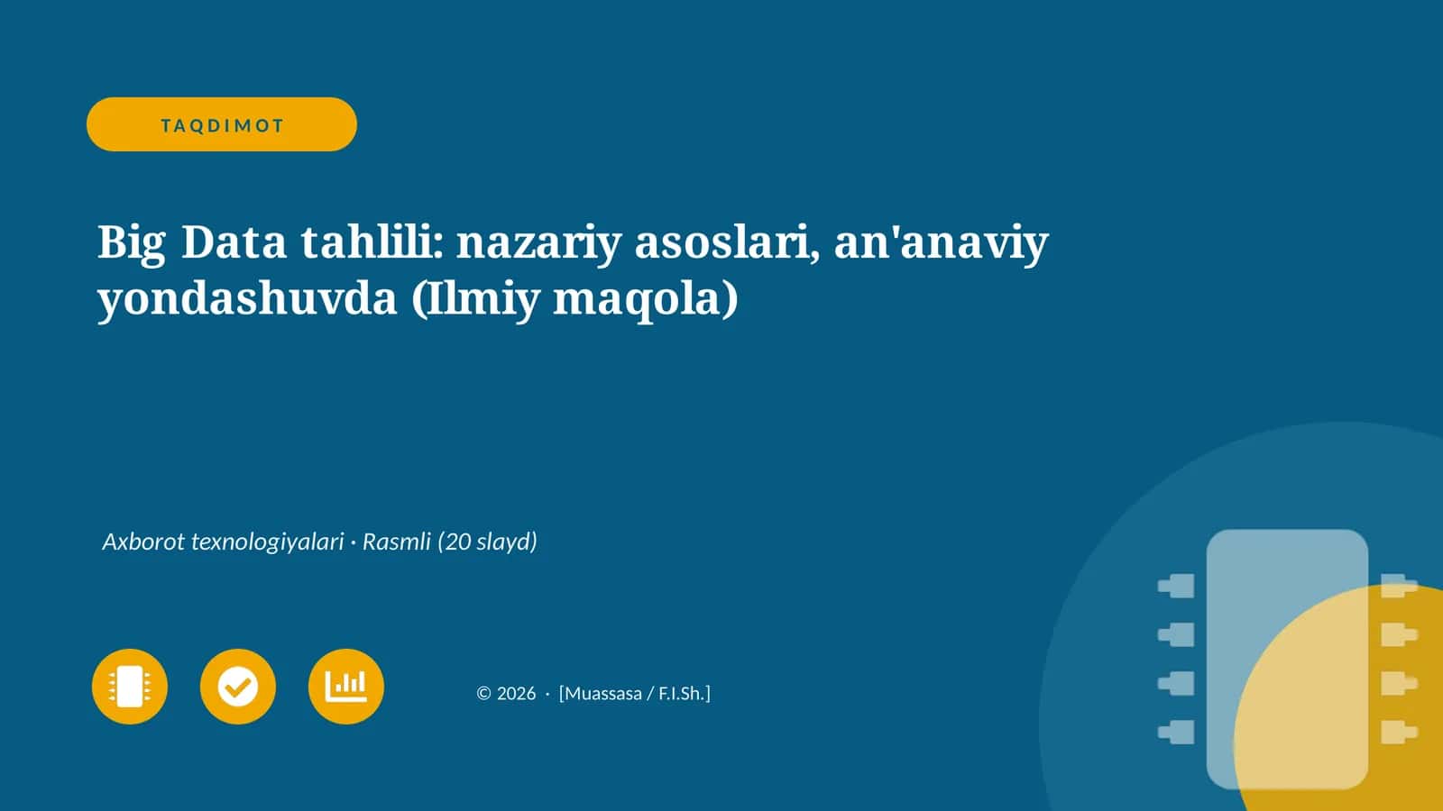 Big Data tahlili: nazariy asoslari, an'anaviy yondashuvda (Ilmiy maqola)