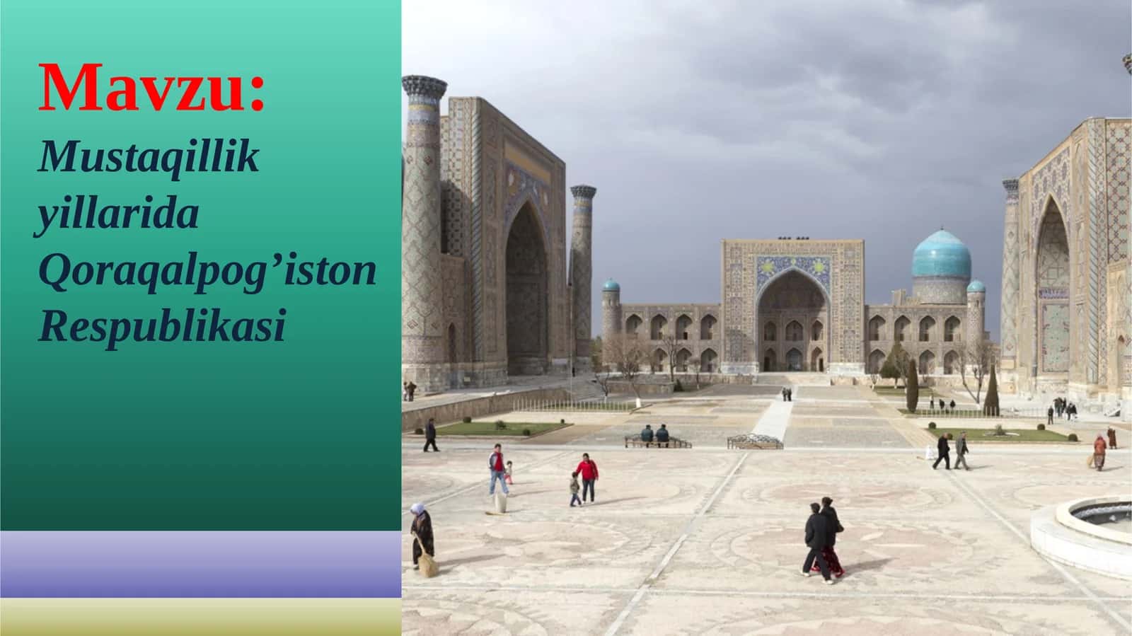 Mustaqillikyillarida Qoraqalpog’iston Respublikasi