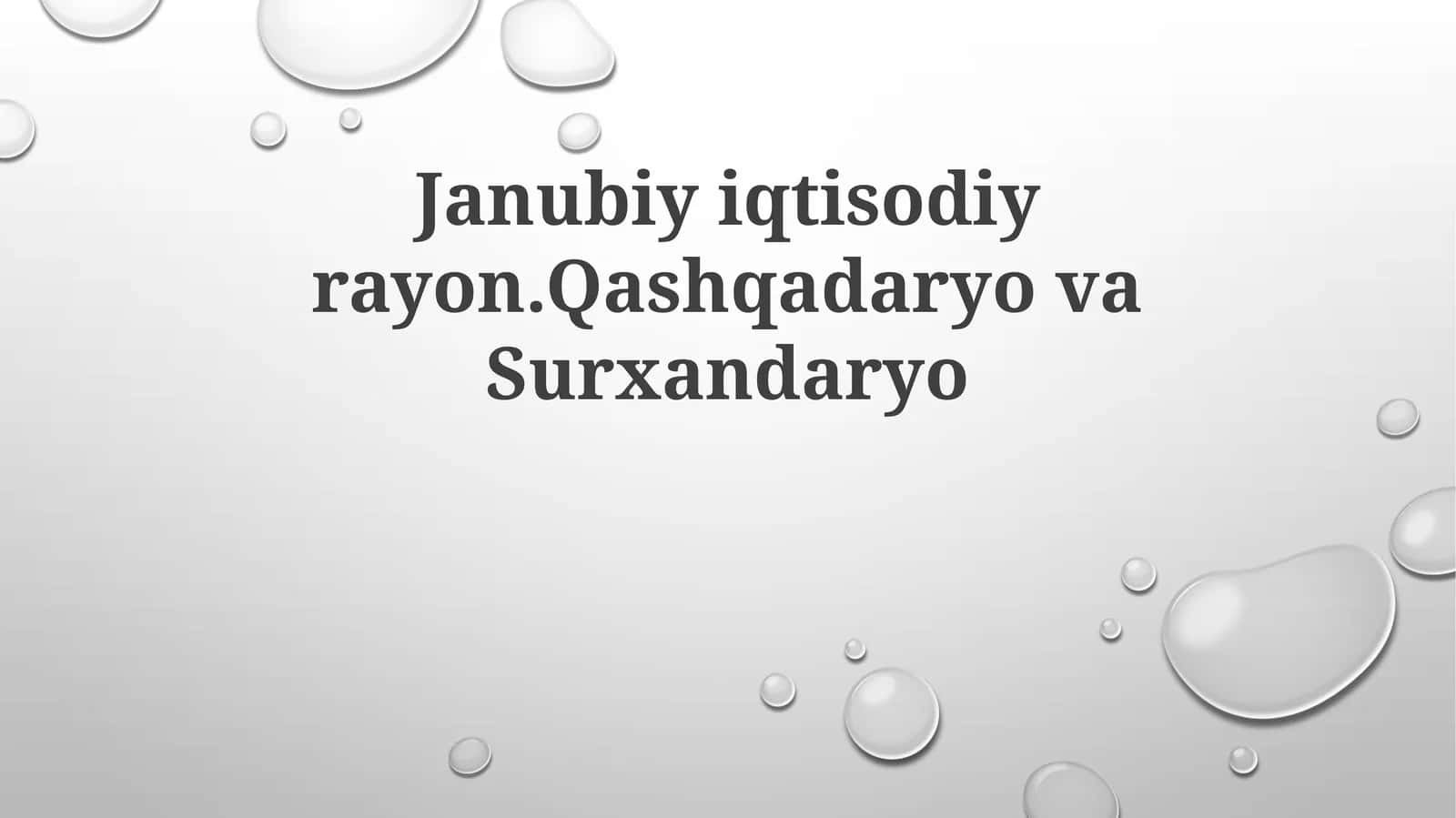 Janubiy iqtisodiy rayon. Qashqadaryo va Surxondaryo