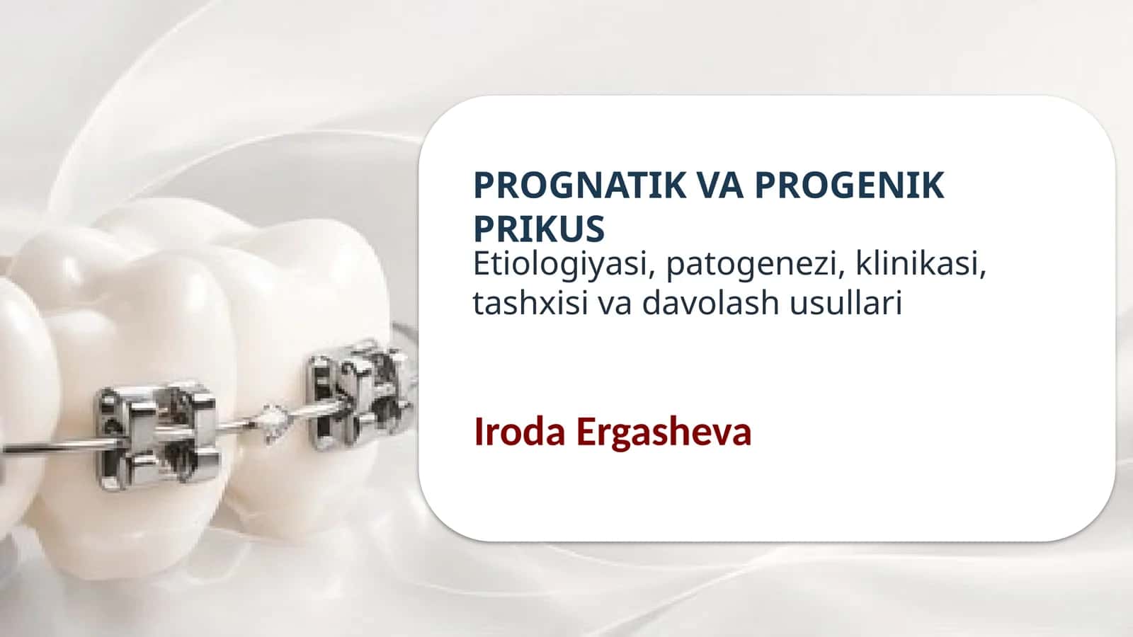 PROGNATIK VA PROGENIK PRIKUS • ORTODONTIYA