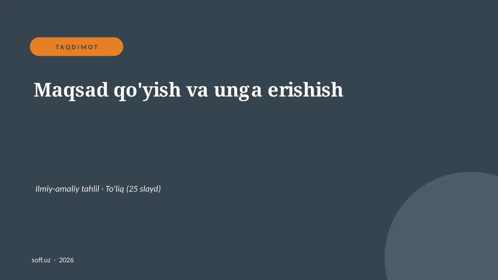 Maqsad qo'yish va unga erishish