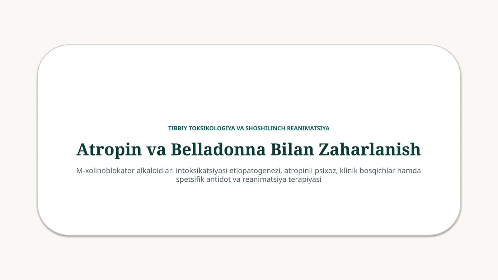 Atropin va belladonna bilan zaharlanish — 15 slayd