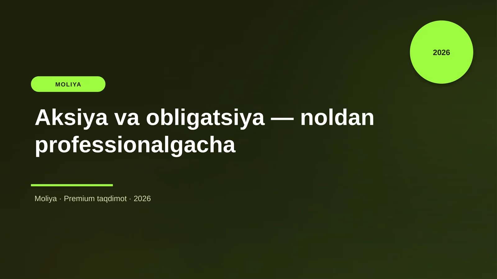 Aksiya va obligatsiya — noldan professionalgacha