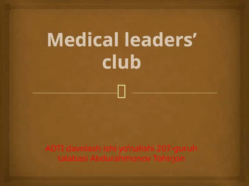 Medical Leaders’ Club