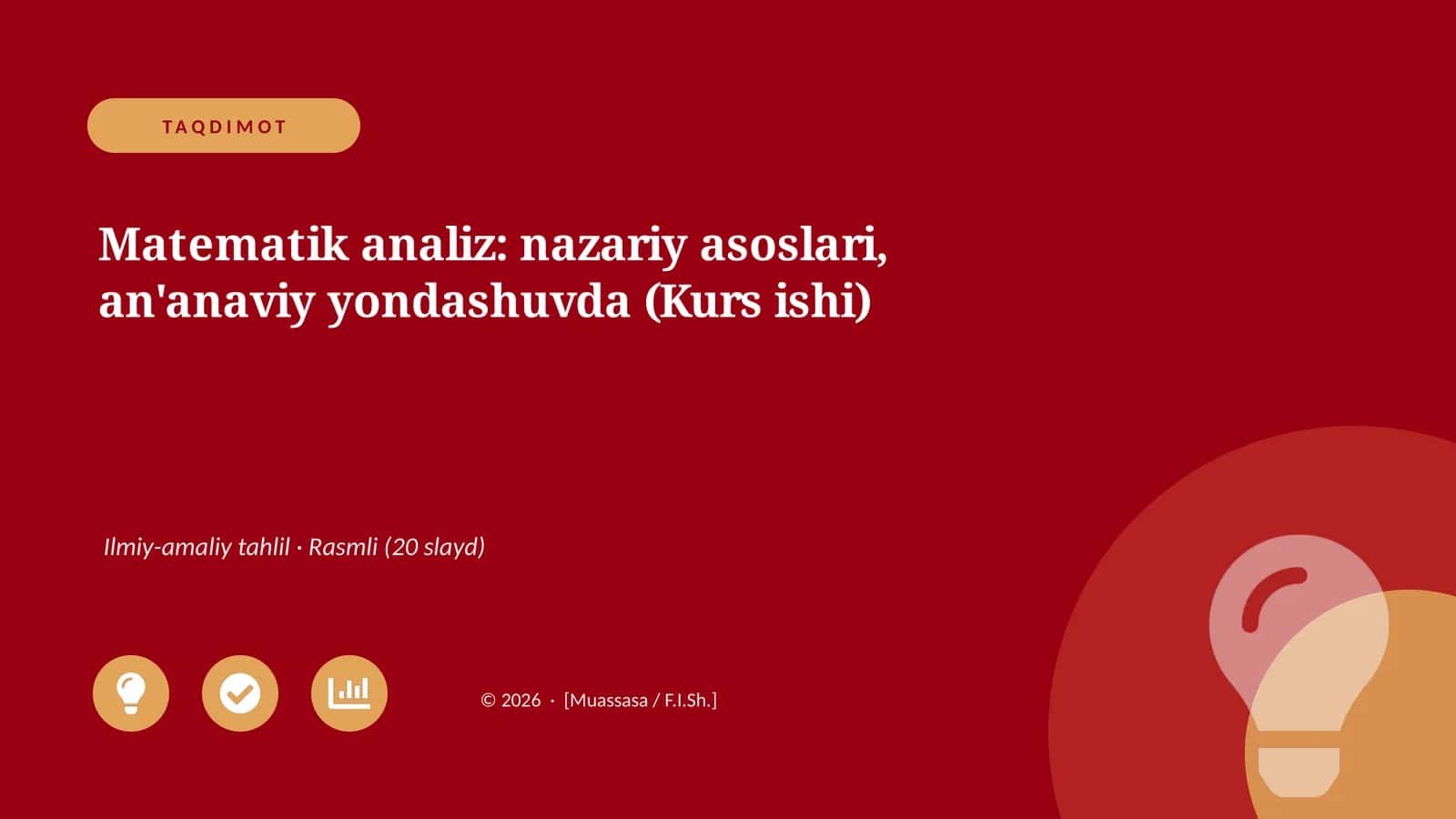 Matematik analiz: nazariy asoslari, an'anaviy yondashuvda (Kurs ishi)
