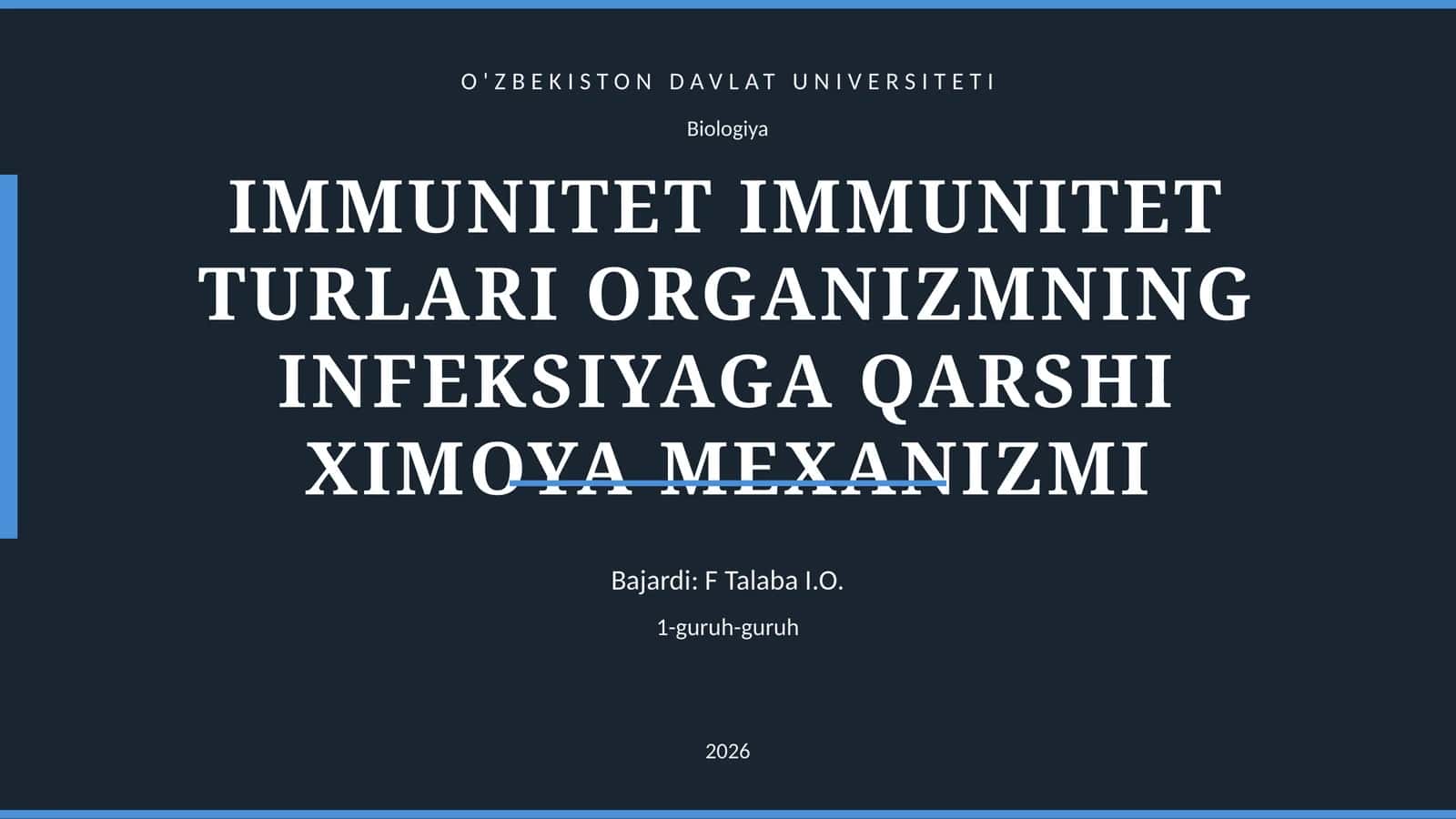 IMMUNITET IMMUNITET TURLARI ORGANIZMNING INFEKSIYAGA QARSHI XIMOYA MEXANIZMI