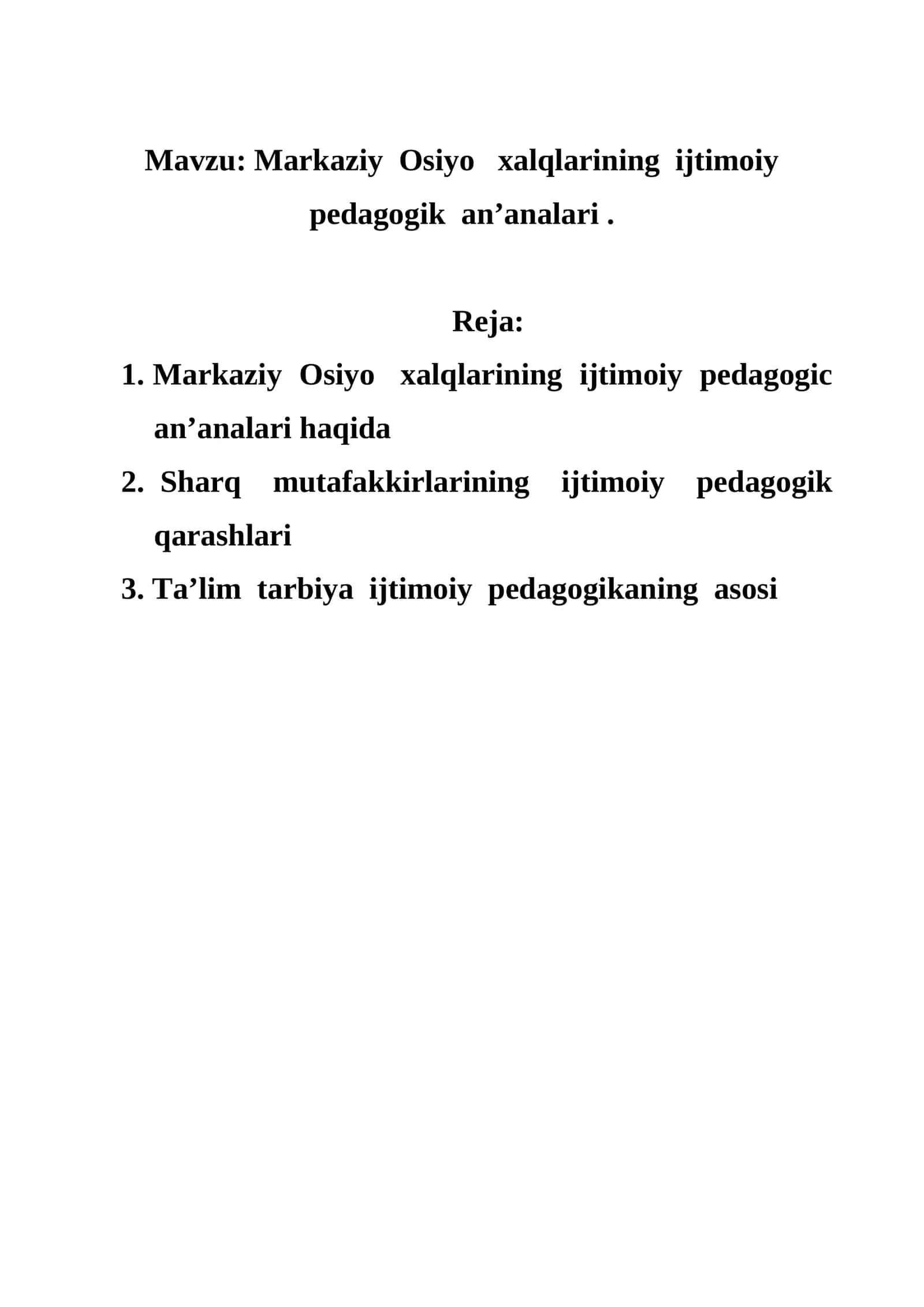Markaziy Osiyo xalqlarining ijtimoiy pedagogik an’analari