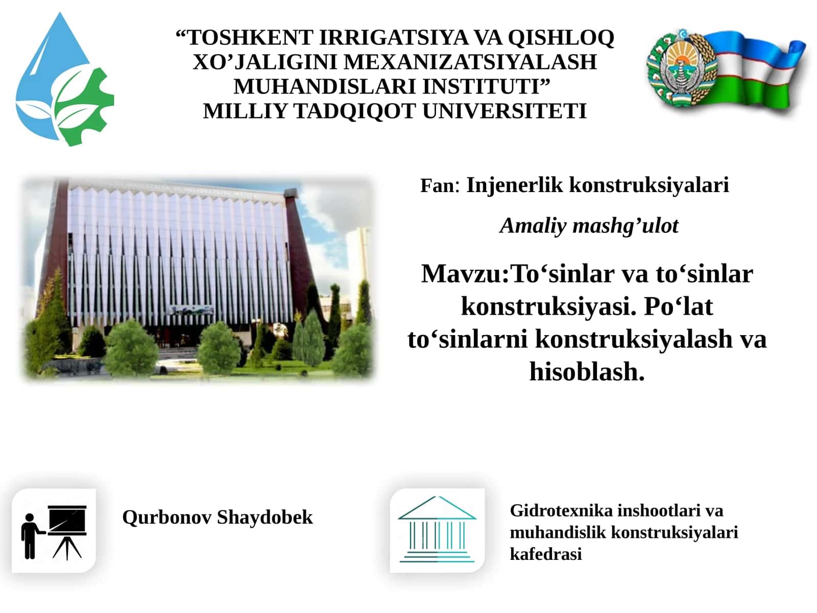 To‘sinlar va to‘sinlar konstruksiyasi. Po‘lat to‘sinlarni konstruksiyalash va hisoblash