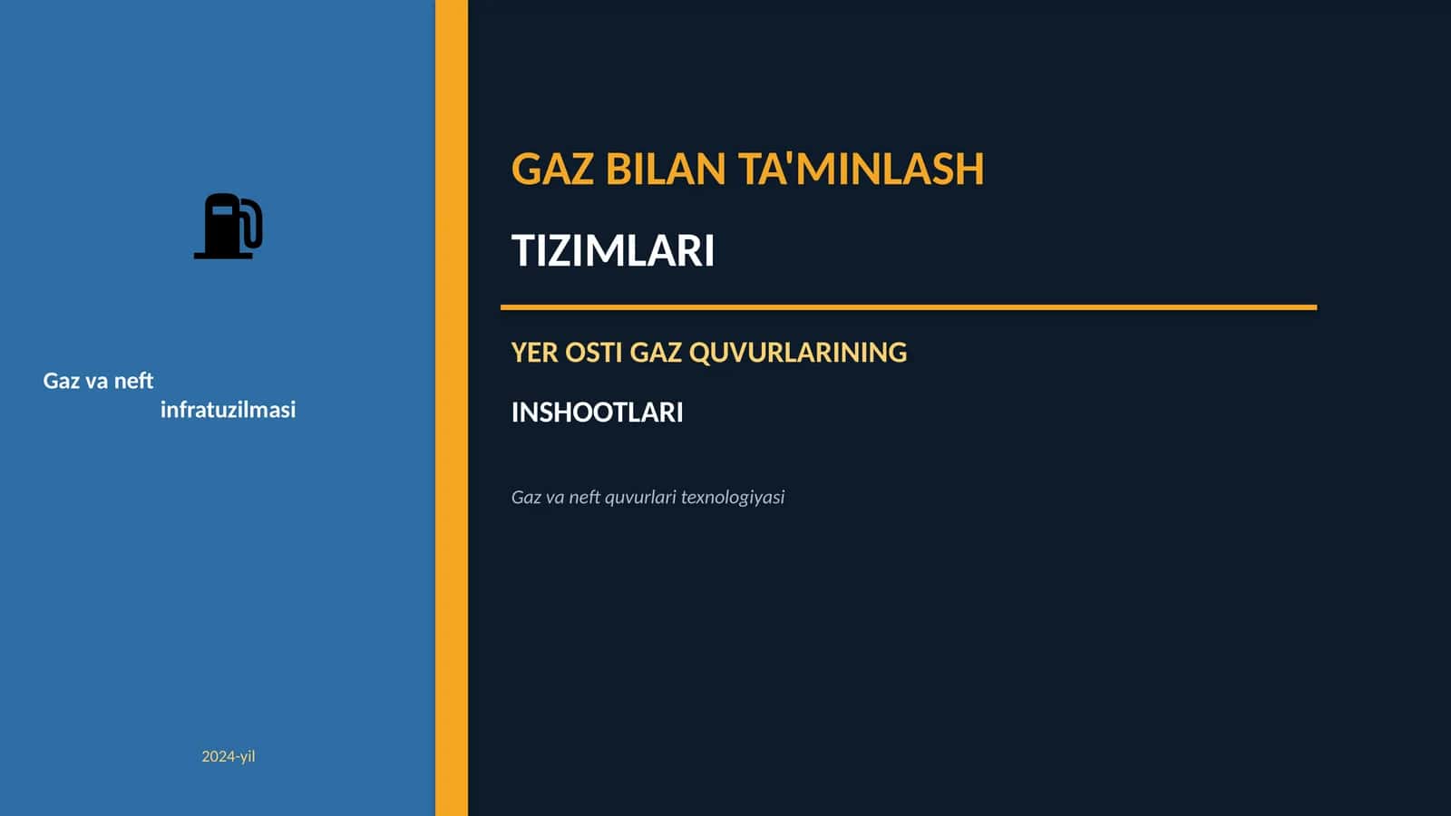 Taqdimot 2026 + yer osti gaz quvurlarining inshootlari