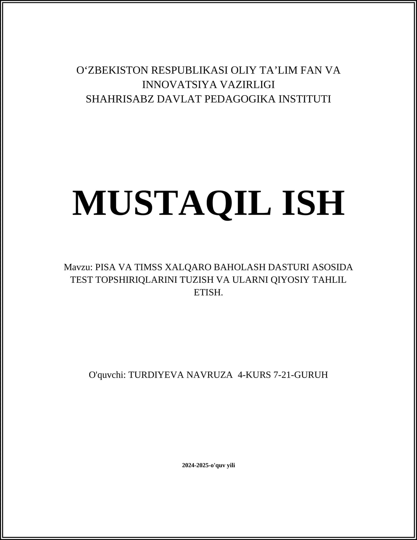 PISA VA TIMSS XALQARO BAHOLASH DASTURI ASOSIDA TEST TOPSHIRIQLARINI TUZISH VA ULARNI QIYOSIY TAHLIL ETISH